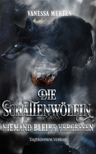 Cover von Die Schattenwölfin – niemand bleibt vergessen