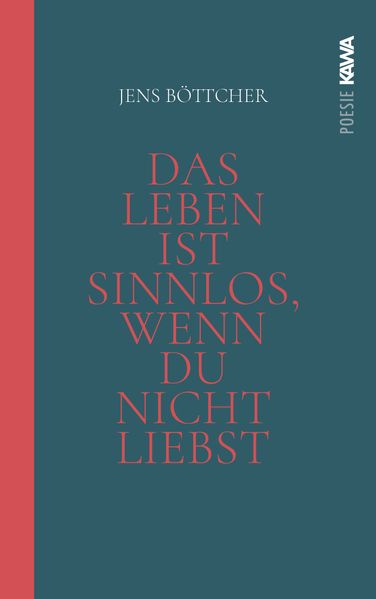 Cover von Das Leben ist sinnlos, wenn du nicht liebst