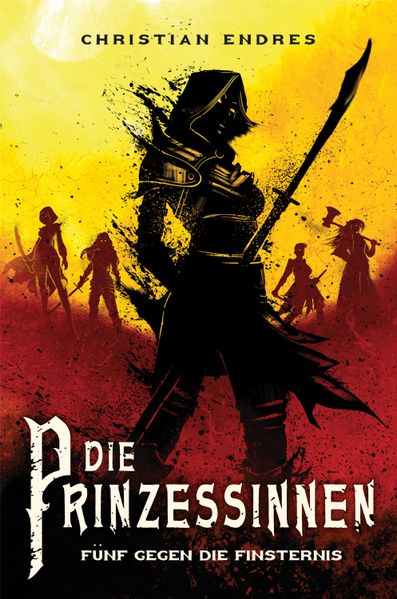Cover von Die Prinzessinnen – fünf gegen die Finsternis