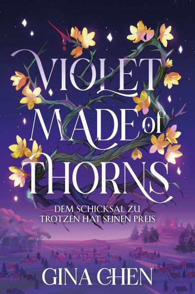 Cover von Violet made of thorns – dem Schicksal zu trotzen hat seinen Preis