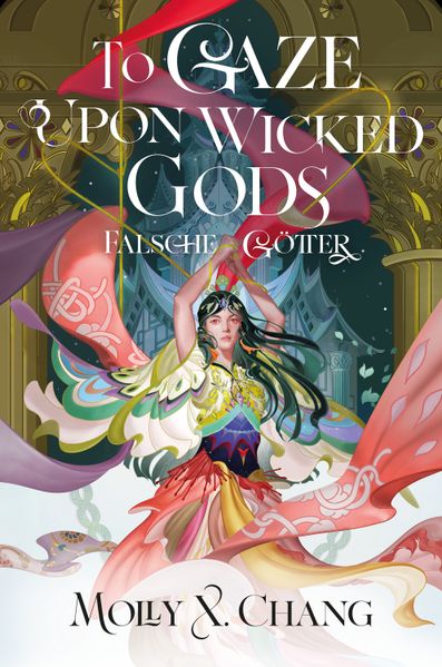 Cover von To Gaze Upon Wicked Gods – Falsche Götter