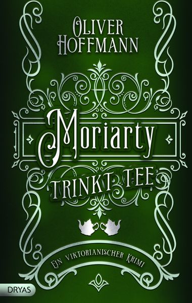 Cover von Moriarty trinkt Tee