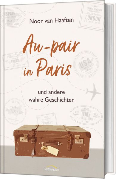 Cover von Au-pair in Paris und andere wahre Geschichten