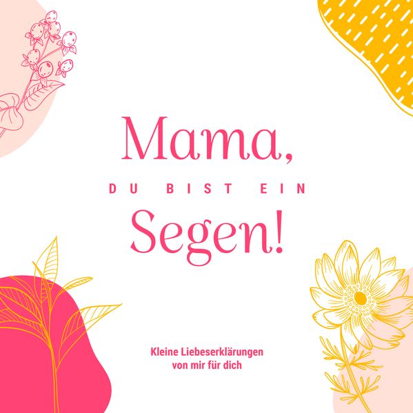 Cover von Mama, du bist ein Segen!