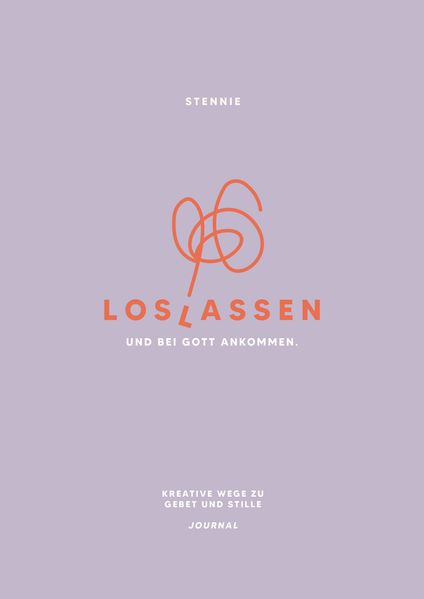Cover von Loslassen. Und bei Gott ankommen