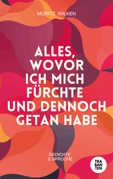 Cover von Alles, wovor ich mich fürchte und dennoch getan habe