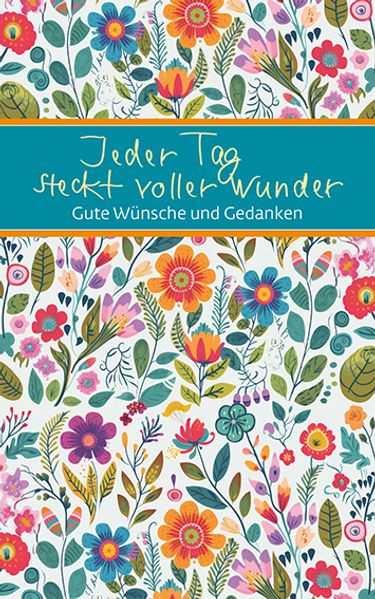 Cover von Jeder Tag steckt voller Wunder