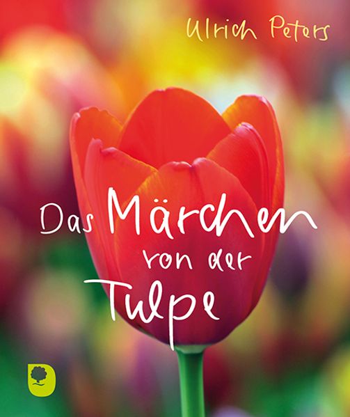 Cover von Das Märchen von der Tulpe