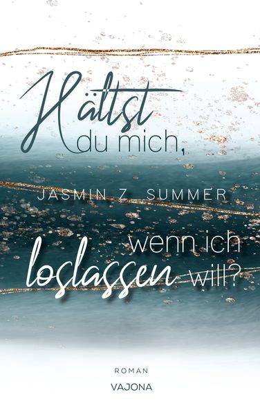Cover von Hältst du mich, wenn ich loslassen will?
