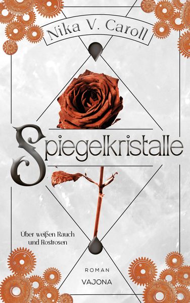 Cover von Über weißen Rauch und Rostrosen
