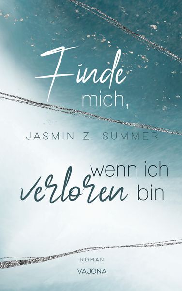 Cover von Finde mich, wenn ich verloren bin