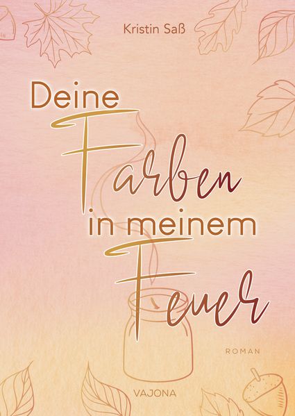 Cover von Deine Farben in meinem Feuer