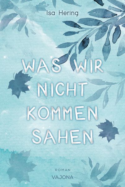Cover von Was wir nicht kommen sahen