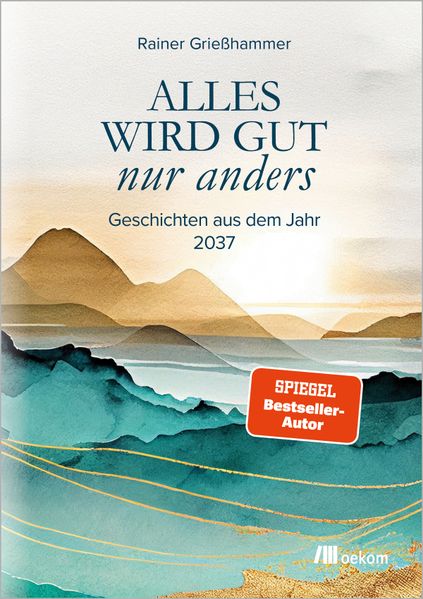 Cover von Alles wird gut – nur anders