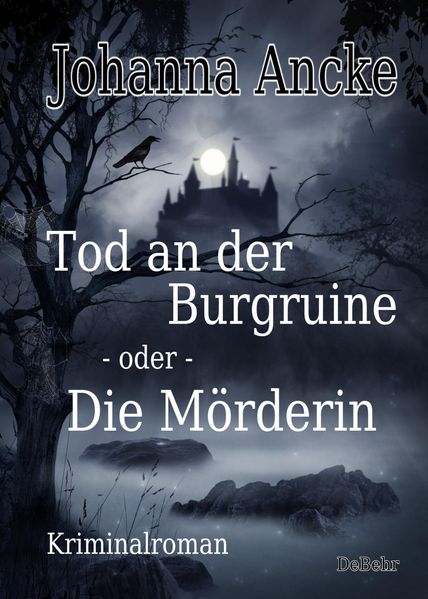 Cover von Tod an der Burgruine oder Die Mörderin