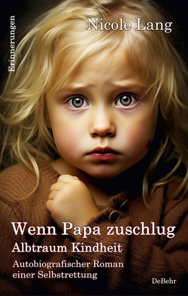 Cover von Wenn Papa zuschlug – Albtraum Kindheit
