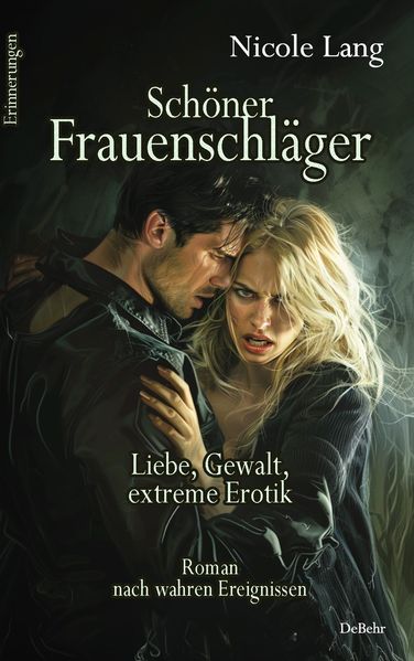 Cover von Schöner Frauenschläger – Liebe, Gewalt, extreme Erotik