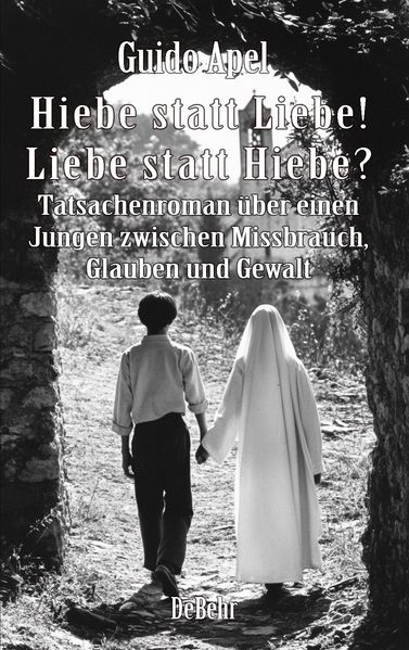 Cover von Hiebe statt Liebe! Liebe statt Hiebe?