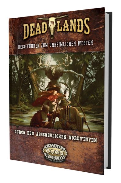Cover von Deadlands: The Weird West – Der abscheuliche Nordwesten