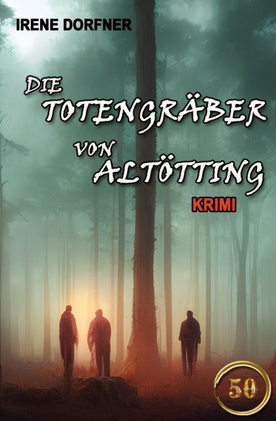 Cover von Die Totengräber von Altötting
