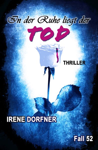 Cover von In der Ruhe liegt der Tod