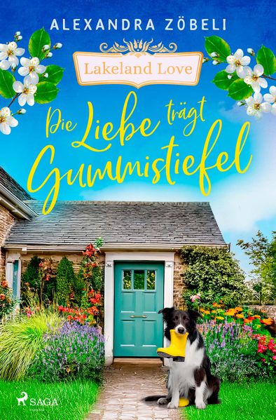 Cover von Die Liebe trägt Gummistiefel – Lakeland Love