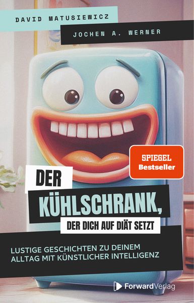 Cover von Der Kühlschrank, der dich auf Diät setzt