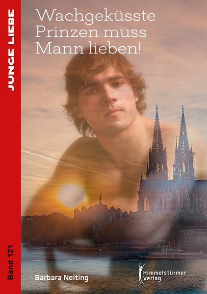Cover von Wachgeküsste Prinzen muss Mann lieben!