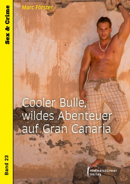 Cover von Cooler Bulle, wildes Abenteuer auf Gran Canaria