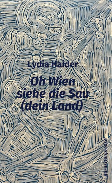 Cover von Oh Wien, siehe die Sau (dein Land)