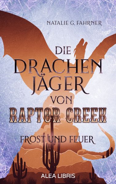 Cover von Die Drachenjäger von Raptor Creek | Farbschnitt in der 1. Auflage