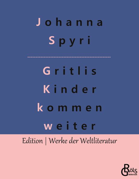 Cover von Gritlis Kinder kommen weiter
