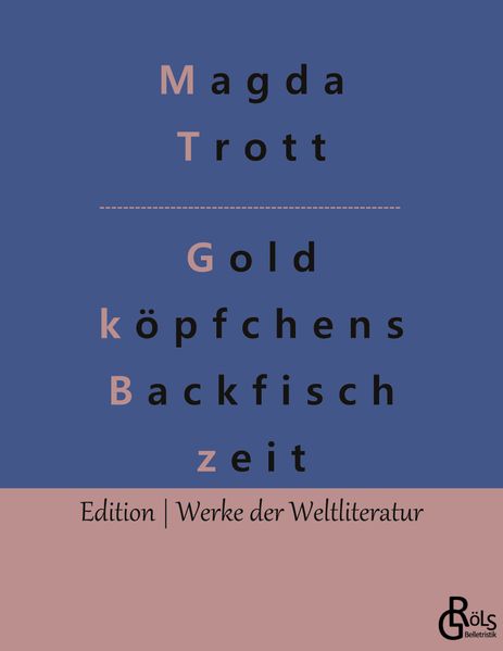 Cover von Goldköpfchens Backfischzeit