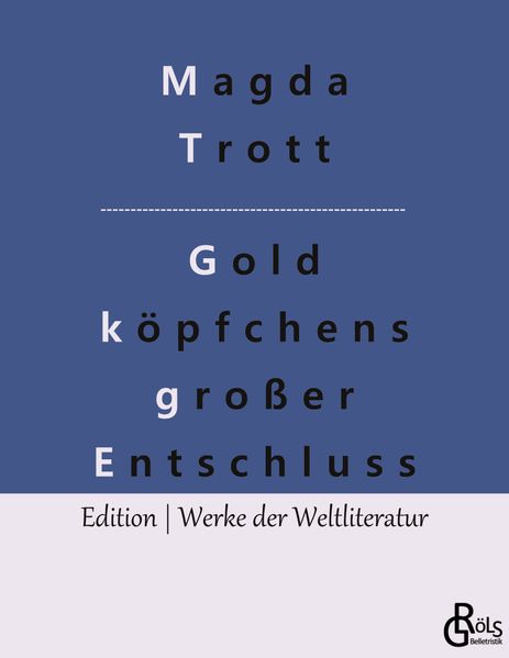 Cover von Goldköpfchens großer Entschluss