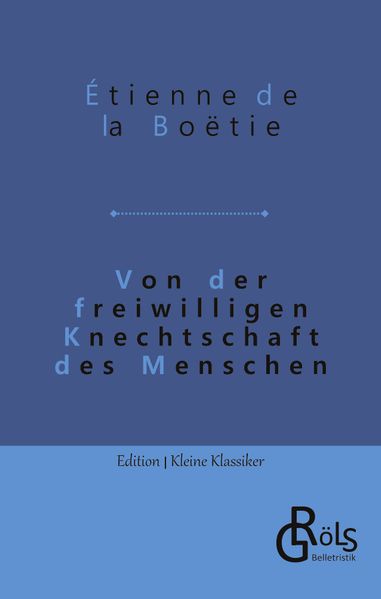 Cover von Von der freiwilligen Knechtschaft des Menschen