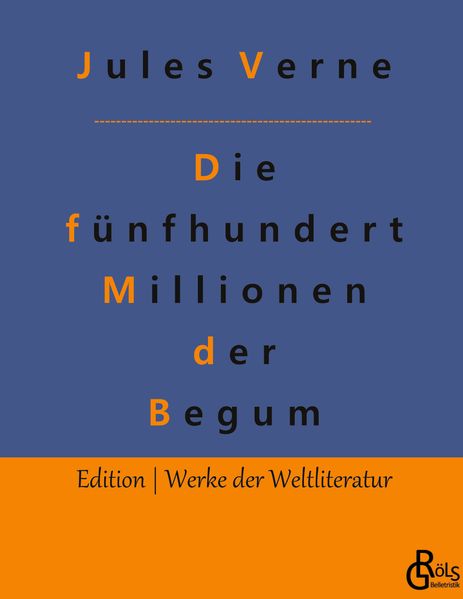 Cover von Die fünfhundert Millionen der Begum