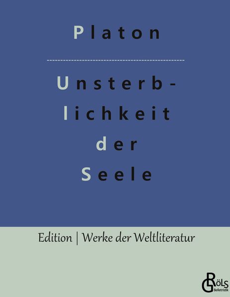 Cover von Die Unsterblichkeit der Seele