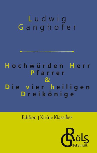 Cover von Hochwürden Herr Pfarrer & Die vier heiligen Dreikönige