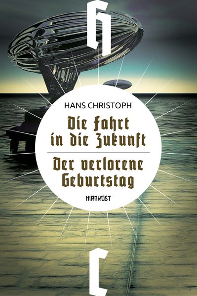 Cover von Die Fahrt in die Zukunft/Der verlorene Geburtstag