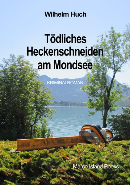 Cover von Tödliches Heckenschneiden am Mondsee