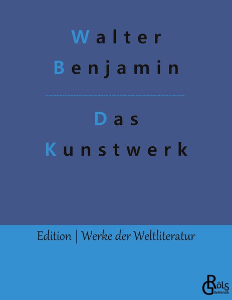 Cover von Das Kunstwerk im Zeitalter seiner technischen Reproduzierbarkeit