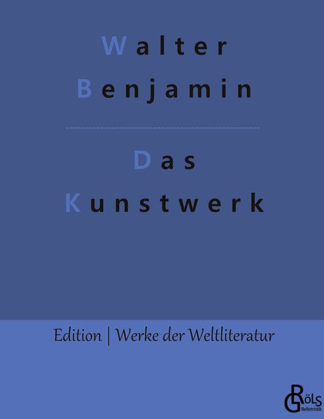 Cover von Das Kunstwerk im Zeitalter seiner technischen Reproduzierbarkeit