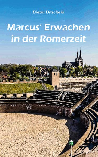 Cover von Marcus‘ Erwachen in der Römerzeit