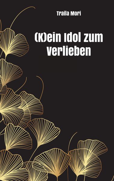 Cover von (K)ein Idol zum Verlieben