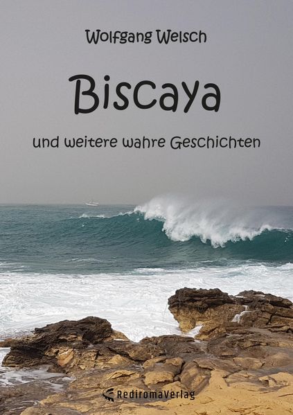 Cover von Biscaya und weitere wahre Geschichten