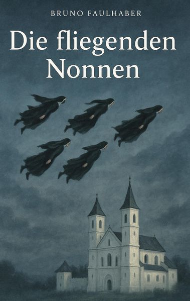 Cover von Die fliegenden Nonnen