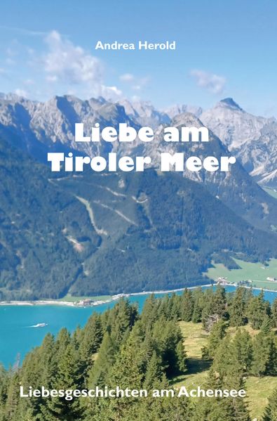 Cover von Liebe am Tiroler Meer