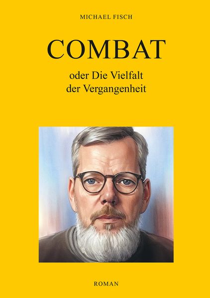 Cover von Combat oder Die Vielfalt der Vergangenheit