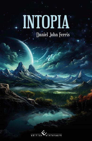 Cover von Intopia – die Ankunft