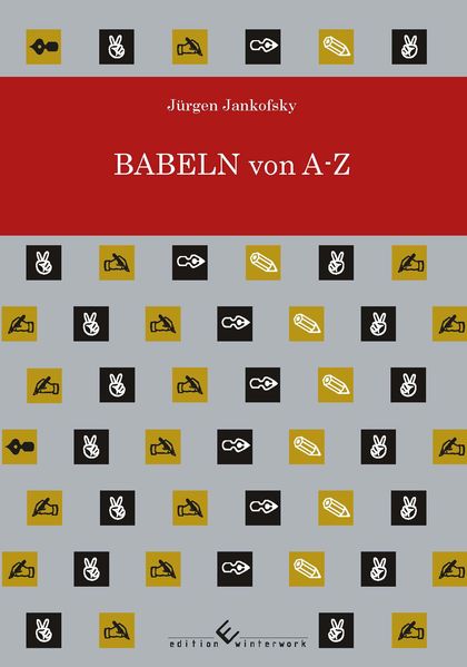 Cover von Babeln von A-Z oddr: Merscheburgsche Degsde 2023/2024 (un ooch ä baar Leinsche)